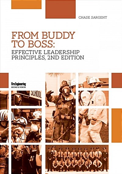 From Buddy to Boss: Effective Fire Service Leadership (Paperback)