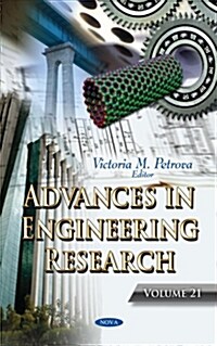 Advances in Engineering Research. Volume 21 (Hardcover)