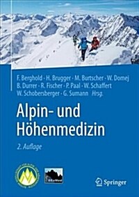 Alpin- Und H?enmedizin (Hardcover, 2, 2. Aufl. 2019)