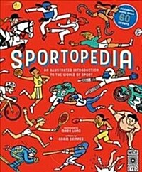 Sportopedia : Explore more than 50 sports from around the world (Hardcover, First Edition, New Edition)