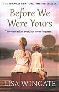 Before We Were Yours : The heartbreaking novel that has sold over one million copies (Paperback)