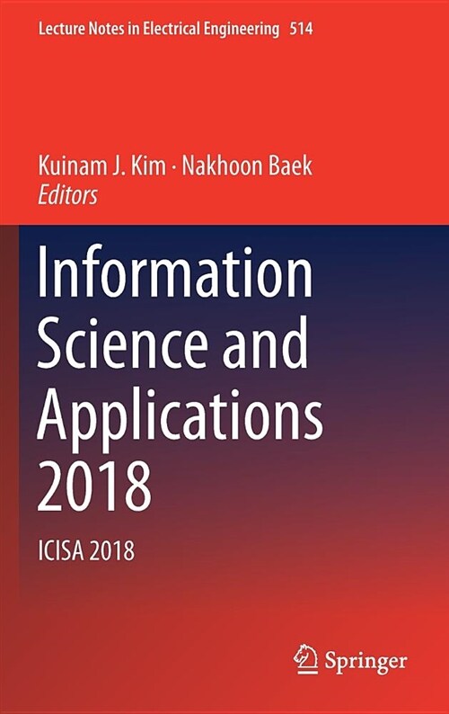 Information Science and Applications 2018: Icisa 2018 (Hardcover, 2019)