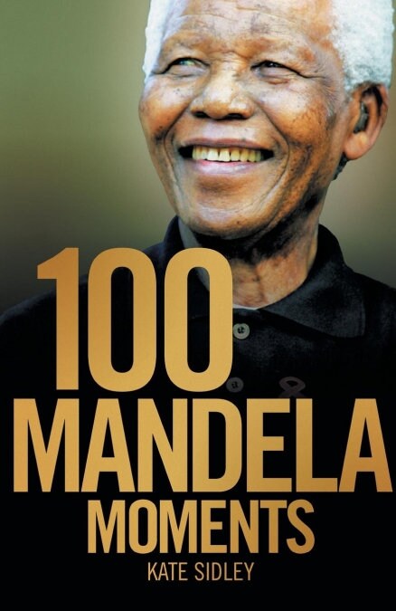 [중고] 100 Mandela Moments (Paperback)