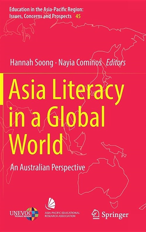 Asia Literacy in a Global World: An Australian Perspective (Hardcover, 2018)