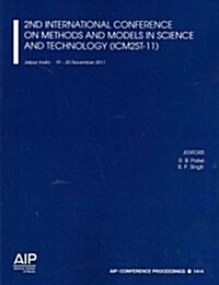 2nd International Conference on Methods and Models in Science and Technology (Icm2st-11) (Paperback, 2012)