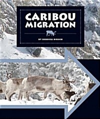 Caribou Migration (Library Binding)