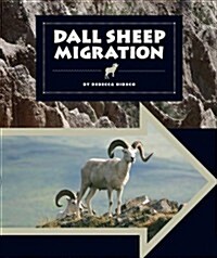 Dall Sheep Migration (Library Binding)