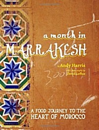 A Month in Marrakesh (Hardcover)
