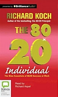 The 80/20 Individual: The Nine Essentials of 80/20 Success at Work (Audio CD, Library)