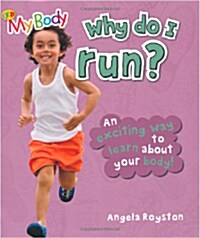 Why Do I Run? (Paperback)