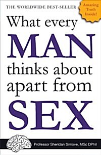 What Every Man Thinks About Apart from Sex...  *BLANK BOOK* (Paperback)
