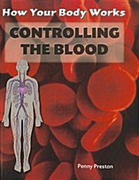 Controlling the Blood (Paperback)