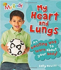 My Heart and Lungs (Paperback)