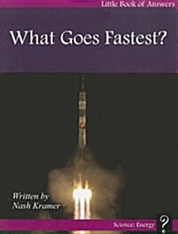 What Goes Fastest? (Paperback)