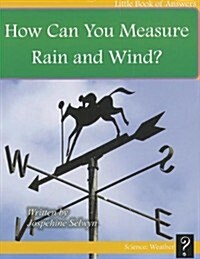 How Do You Measure Rain and Wind? (Paperback)