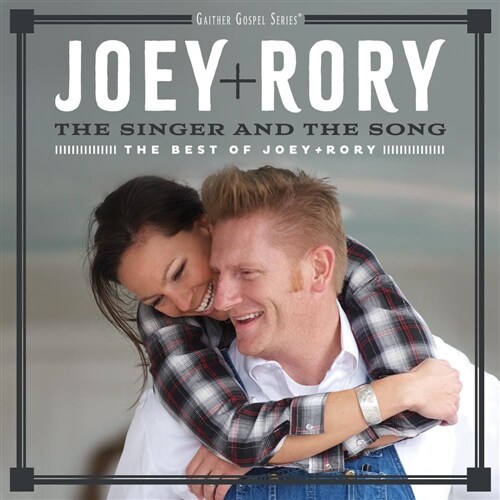 The Singer and the Song: The Best of Joey+rory (Vol. 1) (Audio CD)