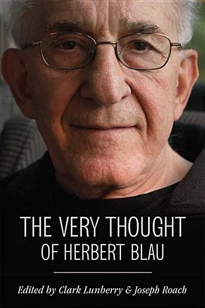 The Very Thought of Herbert Blau (Hardcover)