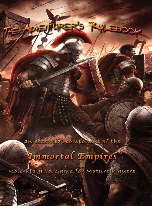 The Adventurers Rulebook: An Essential Component of the Immortal Empires Role-Playing Game for Mature Players (Hardcover)