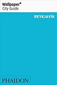 Wallpaper* City Guide Reykjavik (Paperback)