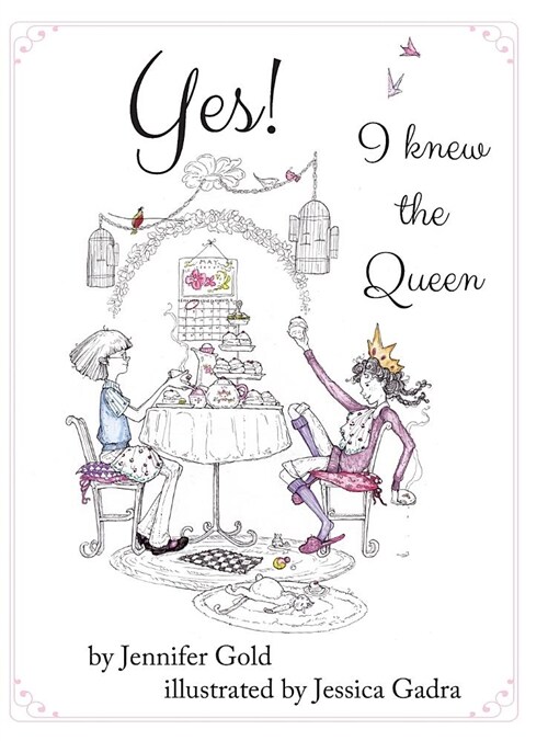 Yes! I Knew the Queen (Hardcover)