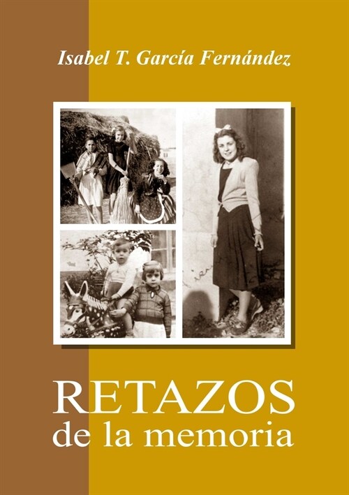 Retazos de la Memoria (Paperback)