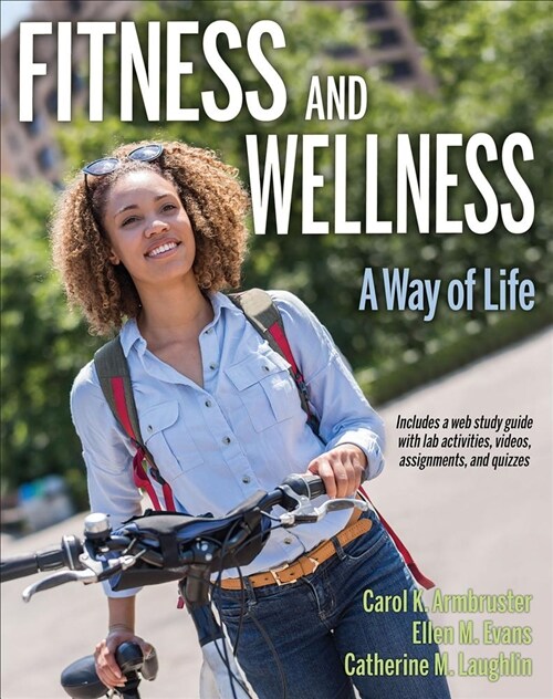 Fitness and Wellness: A Way of Life (Paperback)