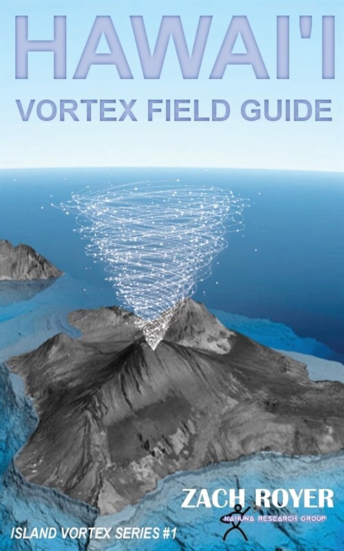 Hawaii Vortex Field Guide (Paperback)