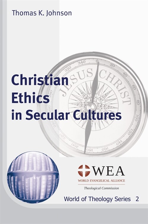 Christian Ethics in Secular Cultures (Paperback)