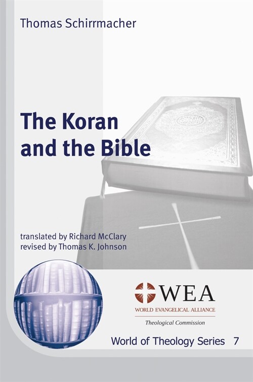 The Koran and the Bible (Paperback)