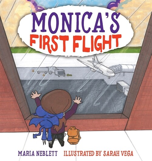 Monicas First Flight (Hardcover)