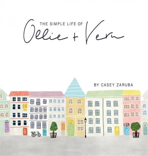 The Simple Life of Ollie and Vern (Hardcover)