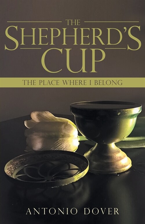 The Shepherds Cup: The Place Where I Belong (Paperback)