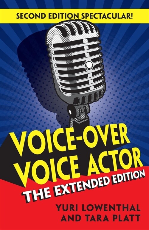 Voice-Over Voice Actor: The Extended Edition (Paperback)