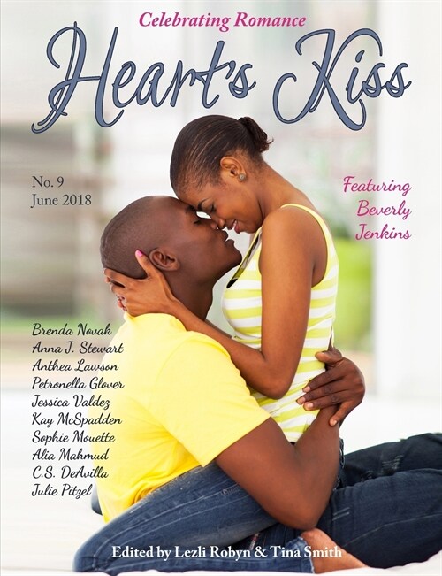 Hearts Kiss: Issue 9, June 2018: Featuring Beverly Jenkins (Paperback)