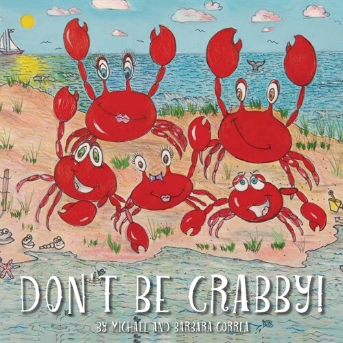 Dont Be Crabby! (Paperback)