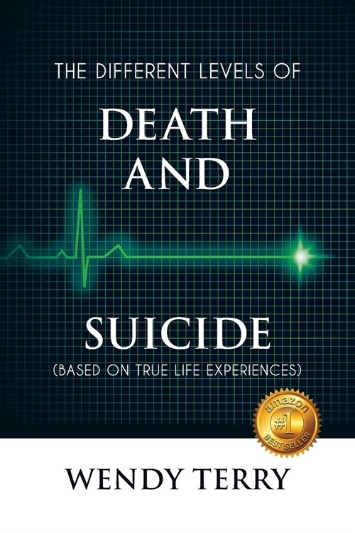 The Different Levels of Death and Suicide (Paperback)