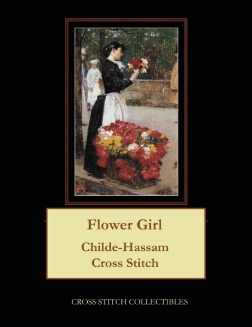 Flower Girl: Childe-Hassam Cross Stitch Pattern (Paperback)