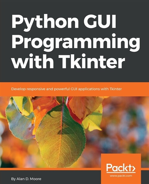 Python GUI Programming with Tkinter (Digital (delivered electronically))