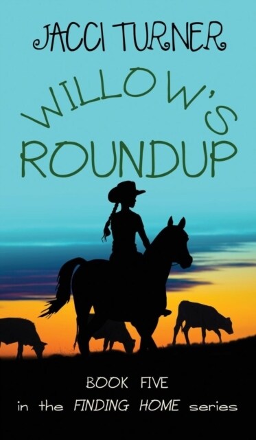 Willows Roundup (Hardcover)