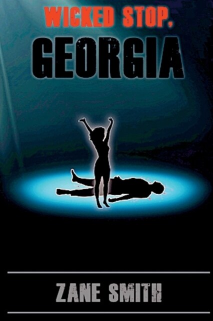 Wicked Stop, Georgia (Paperback)