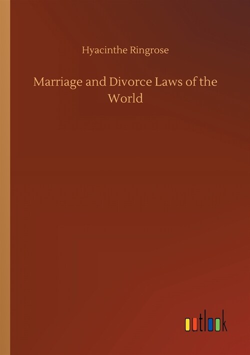 Marriage and Divorce Laws of the World (Paperback)