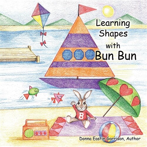 Learning Shapes with Bun Bun (Paperback)