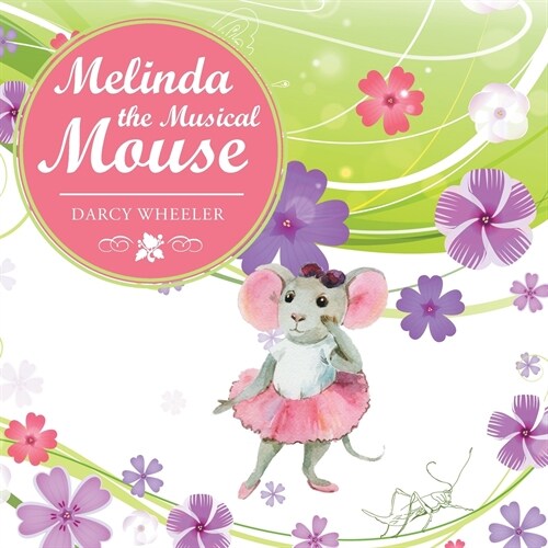 Melinda the Musical Mouse (Paperback)