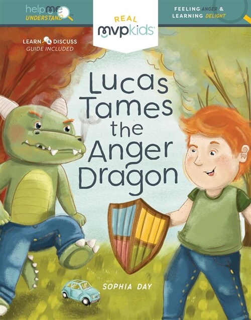 Lucas Tames the Anger Dragon: Feeling Anger & Learning Delight (Hardcover)