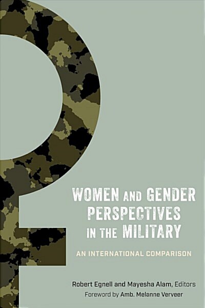 Women and Gender Perspectives in the Military: An International Comparison (Paperback)
