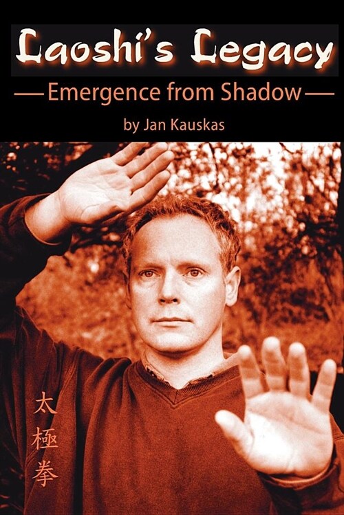 Laoshis Legacy: Emergence from Shadow (Paperback)