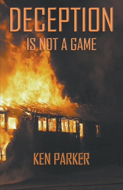 Deception Is Not a Game (Paperback)