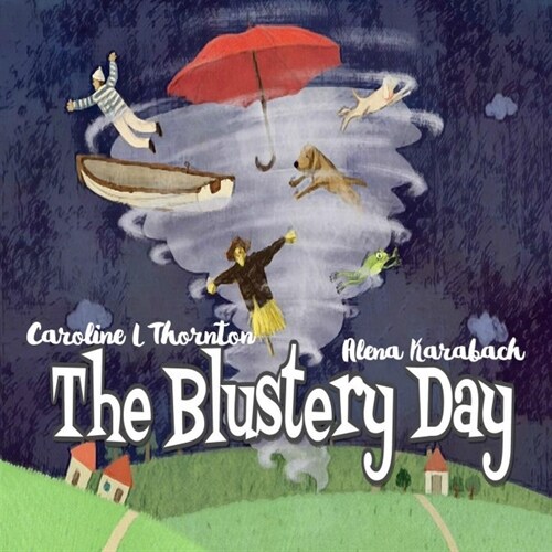 The Blustery Day (Paperback)