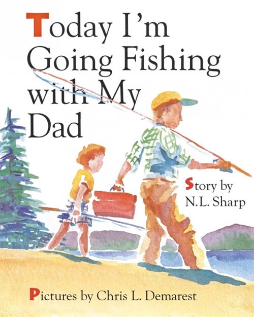 Today Im Going Fishing with My Dad (Paperback)