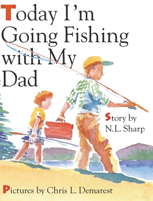 Today Im Going Fishing with My Dad (Hardcover)